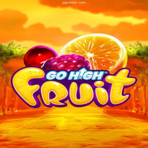 Discover GoHighFruit: The Exciting New Addition to PGVV Bet Login♣️Plataforma Oficial de Jogos Certificados PGVV.Com